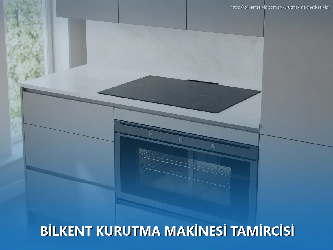 Bilkent Kurutma Makinesi Tamircisi