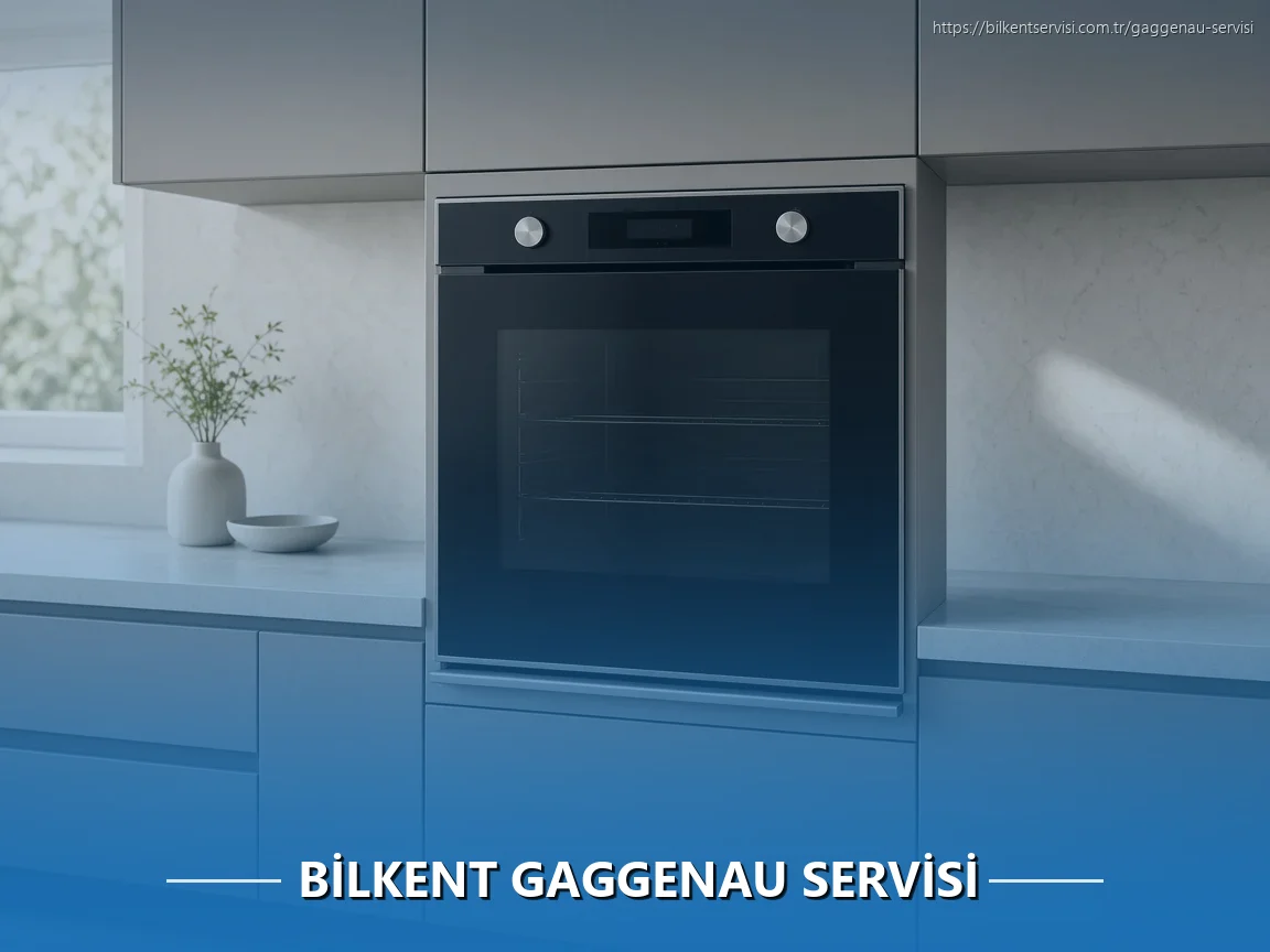 Bilkent Gaggenau Servisi