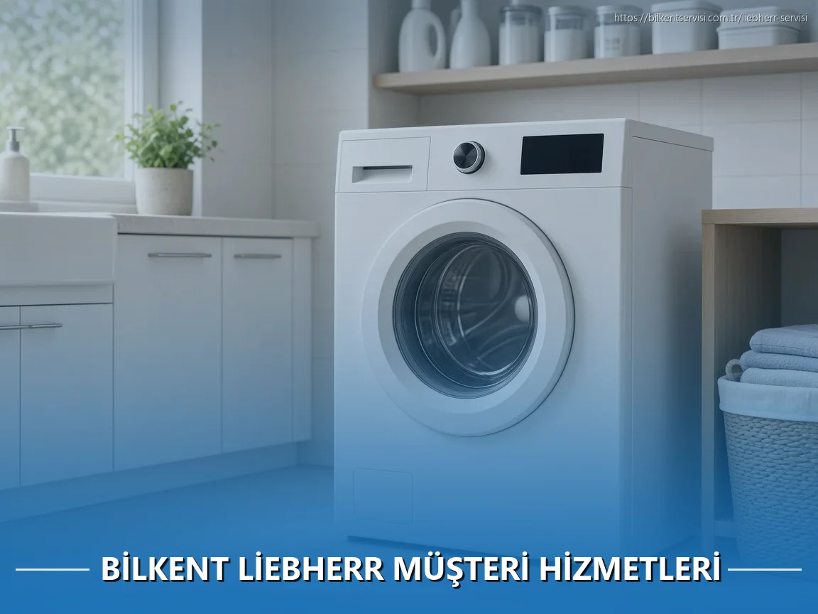 Bilkent Liebherr Müşteri Hizmetleri